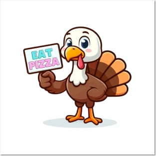 Thanksgiving Turkey Funny Eat Pizza Sign Posters and Art